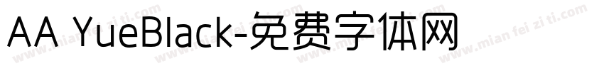 AA YueBlack字体转换